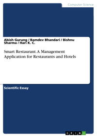 Smart Restaurant. A Management Application for Restaurants and Hotels - Abish Gurung - E-Book
