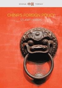 China's Foreign Policy - Stuart Harris - E-Book