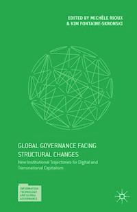 Global Governance Facing Structural Changes -  - E-Book