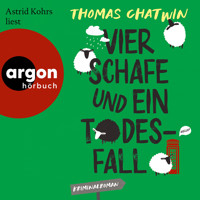 Vier Schafe und ein Todesfall - Cosy Crime aus Cornwall, Band 1 (Ungekürzte Lesung) - Thomas Chatwin - Hörbuch