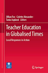 Teacher Education in Globalised Times -  - E-Book