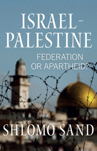 Israel-Palestine - Shlomo Sand - E-Book