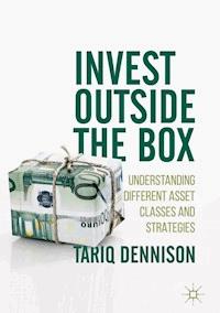 Invest Outside the Box - Tariq Dennison - E-Book