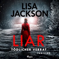 Liar – Tödlicher Verrat: Thriller (Ein San-Francisco-Thriller) - Lisa Jackson - Hörbuch