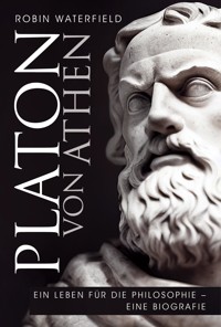 Platon von Athen - Robin Waterfield - E-Book