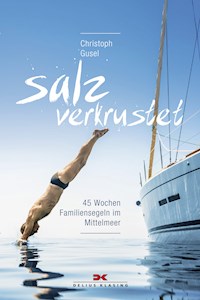 Salzverkrustet - Christoph Gusel - E-Book