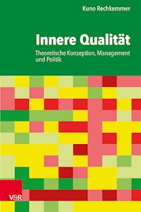 Innere Qualität - Kuno Rechkemmer - E-Book