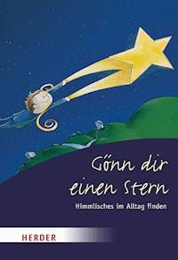 Gönn Dir einen Stern -  - E-Book