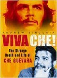 Viva Che! - Andrew Sinclair - E-Book