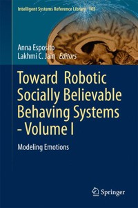 Toward Robotic Socially Believable Behaving Systems - Volume I -  - E-Book