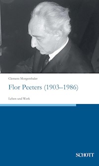 Flor Peeters (1903-1986) - Clemens Morgenthaler - E-Book