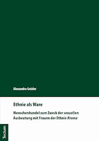 Ethnie als Ware - Alexandra Geisler - E-Book