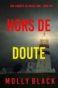 Hors de doute (Une enquête de Reese Link — tome 4) - Molly Black - E-Book