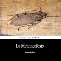 La Metamorfosis - Franz  kafka - E-Book
