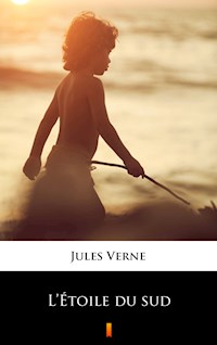 L’Étoile du sud - Jules Verne - E-Book