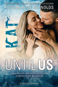 Until Us: Kat - Aurora Rose Reynolds - E-Book