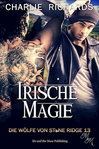 Irische Magie - Charlie Richards - E-Book