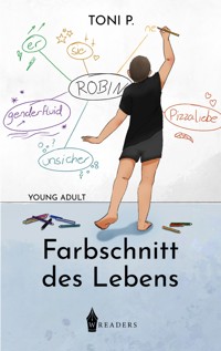 Farbschnitt des Lebens - Toni P. - E-Book