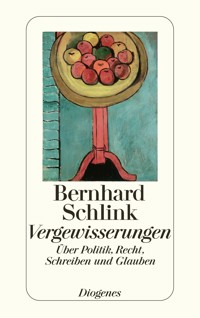 Vergewisserungen - Bernhard Schlink - E-Book