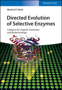 Directed Evolution of Selective Enzymes - Manfred T. Reetz - E-Book