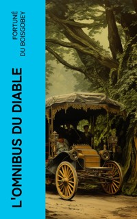 L'omnibus du diable - Fortuné du Boisgobey - E-Book