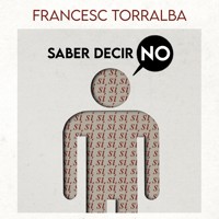 Saber decir no - Francesc Torralba - Hörbuch