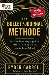 Die Bullet-Journal-Methode - Ryder Carroll - E-Book