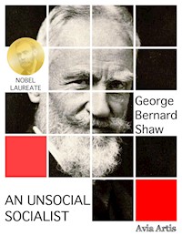 An Unsocial Socialist - George Bernard Shaw - E-Book