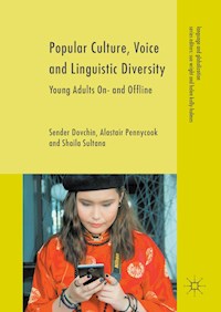 Popular Culture, Voice and Linguistic Diversity - Sender Dovchin - E-Book