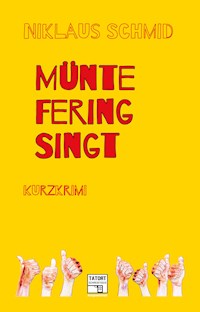 Müntefering singt - Niklaus Schmid - E-Book