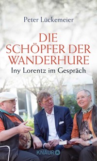 Die Schöpfer der Wanderhure - Peter Lückemeier - E-Book