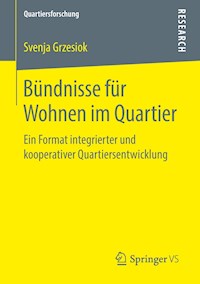 Bündnisse für Wohnen im Quartier - Svenja Grzesiok - E-Book