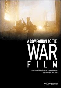 A Companion to the War Film -  - E-Book