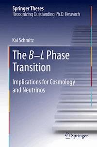 The B−L Phase Transition - Kai Schmitz - E-Book