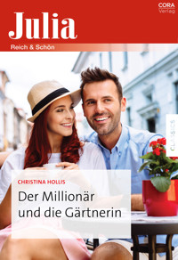 Der Millionär und die Gärtnerin - Christina Hollis - E-Book