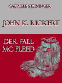 John K. Rickert - Gabriele Steininger - E-Book