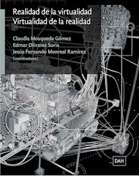 Realidad de la virtualidad - Claudia Mosqueda Gómez - E-Book
