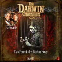 Die Darwin Chroniken - Folge 2: Das Portrait des Adrian Stray - Heiko Martens - Hörbuch
