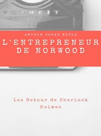 L'Entrepreneur de Norwood - Arthur Conan Doyle - E-Book