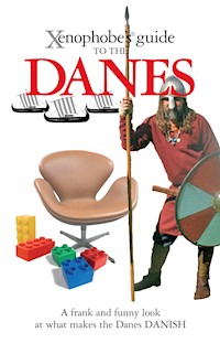 The Xenophobe's Guide to the Danes - Helen Dyrbye - E-Book