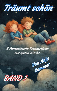Träumt schön - Anja Sommer - E-Book