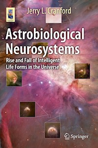 Astrobiological Neurosystems - Jerry L. Cranford - E-Book