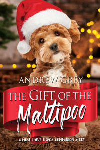 The Gift of the Maltipoo - Andrew Grey - E-Book