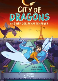 City Of Dragons (Band 2) - Angriff der Schattenfeuer - Jaimal Yogis - E-Book