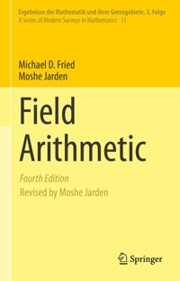 Field Arithmetic - Michael D. Fried - E-Book