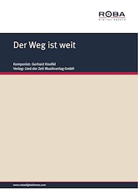 Der Weg ist weit - Gerhard Kneifel - E-Book