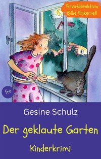 Der geklaute Garten - Gesine Schulz - E-Book