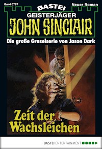 John Sinclair 767 - Jason Dark - E-Book