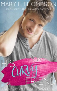 His Curvy Friend - Mary E Thompson - kostenlos E-Book