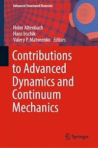 Contributions to Advanced Dynamics and Continuum Mechanics -  - E-Book